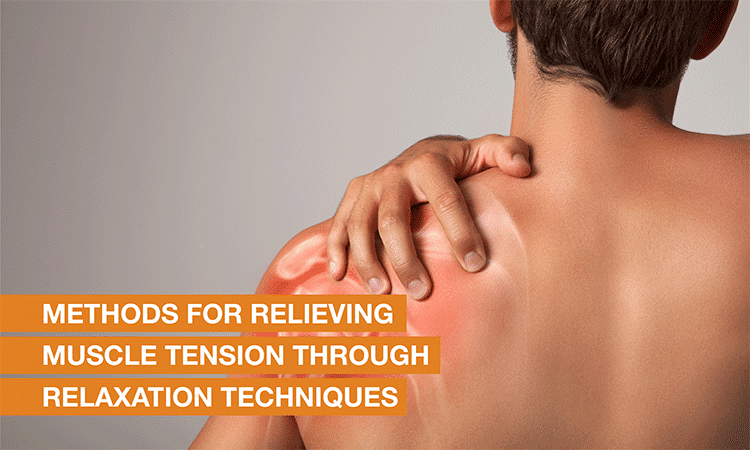 Advanced Techniques For Relieving Muscle Soreness And Tightness Advanced Techniques For Relieving Muscle Soreness And Tightness