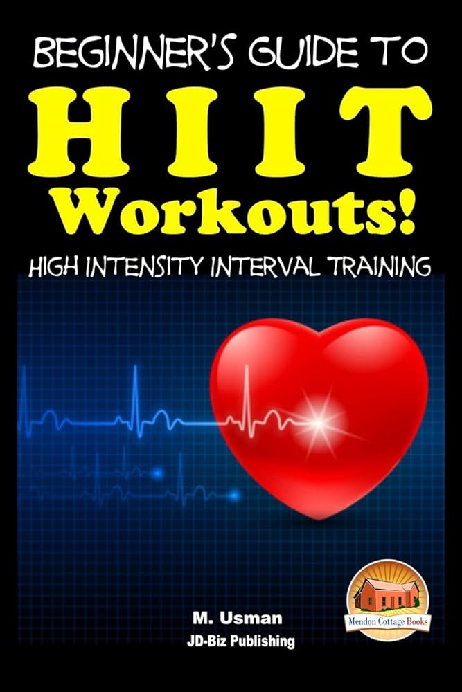 Beginners Guide To High-Intensity Interval Training Beginners Guide To High-Intensity Interval Training